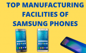 Where Are Samsung Phones Made