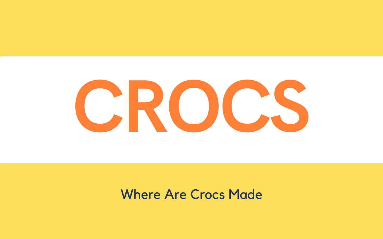 Where Are Crocs Made