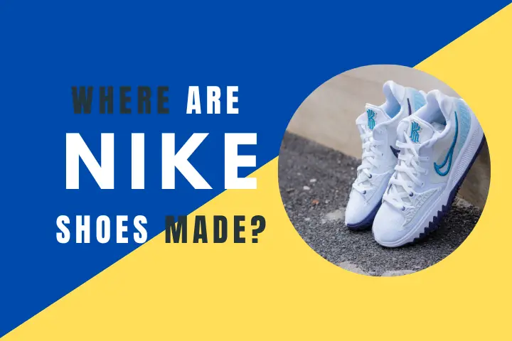 Where Are Nike Shoes Made (1)