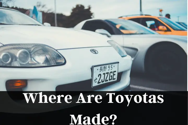 Where Are Toyotas Made