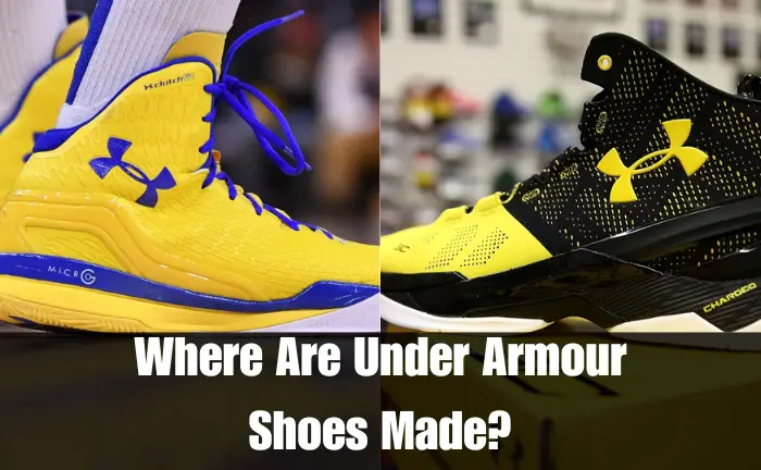 Where Are Under Armour Shoes Made