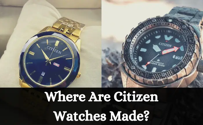 Where Are Citizen Watches Made