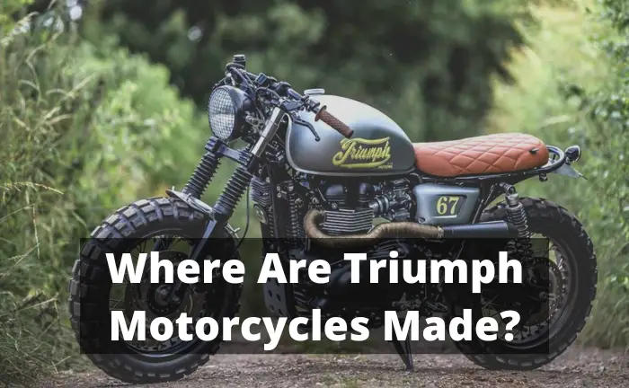 Where Are Triumph Motorcycles Made