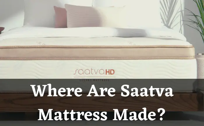 Where Are Saatva Mattres Made