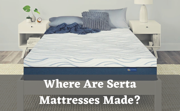 Where Are Serta Mattresses Made