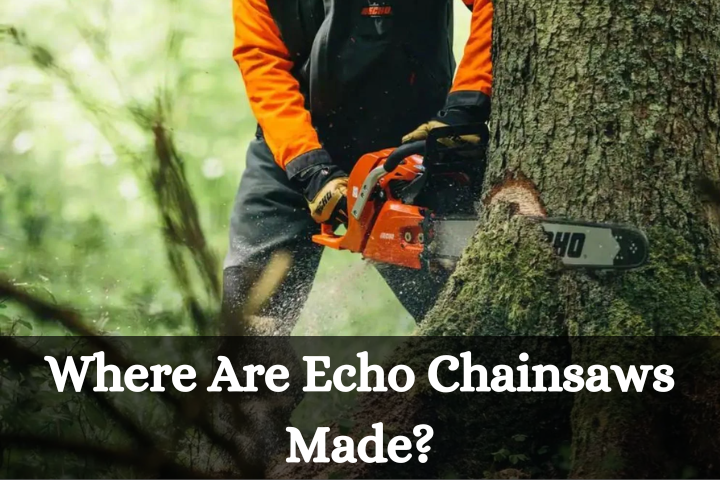 Where Are Echo Chainsaws Made?